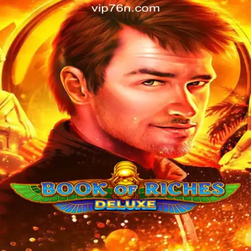 Explore the World of Adventure with BookofRichesDeluxe on 76N.COM Platform - Oficial Slots Brasil