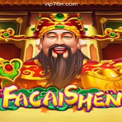Exploring FaCaiShen: A Dive into the Popular Slots Game on 76N.COM
