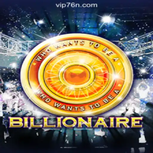 Become a Tycoon: Dive into the World of Billionaire on 76N.COM Platform