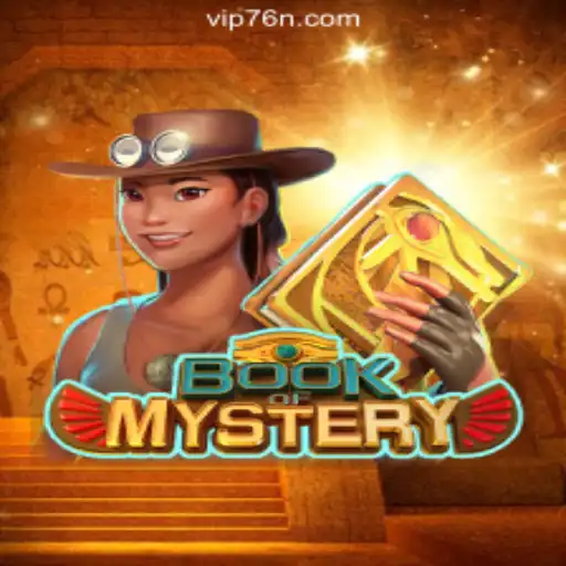 Unraveling the Enchantment of BookofMystery on 76N.COM Platform