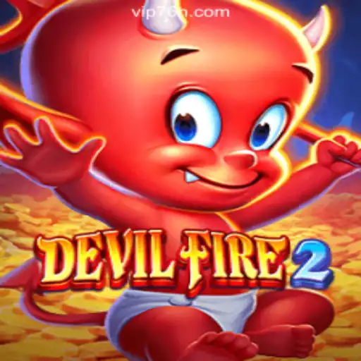 Discovering DevilFire2: The Latest Sensation on 76N.COM Platform-Oficial Slots Brasil