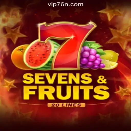 Discover SevensFruits20: A Thrilling Experience on 76N.COM Platform-Oficial Slots Brasil