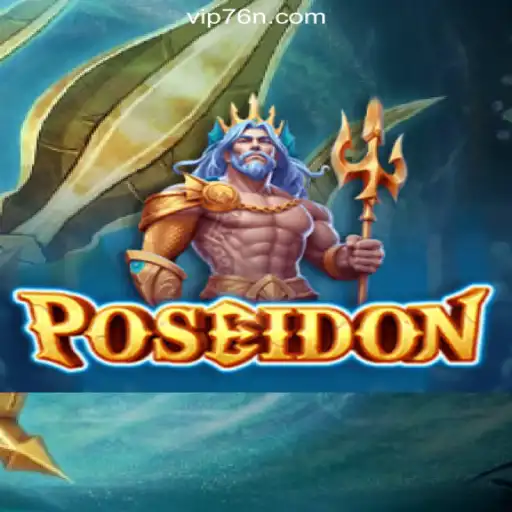 Explore the Thrilling Depths of Poseidon on 76N.COM Platform