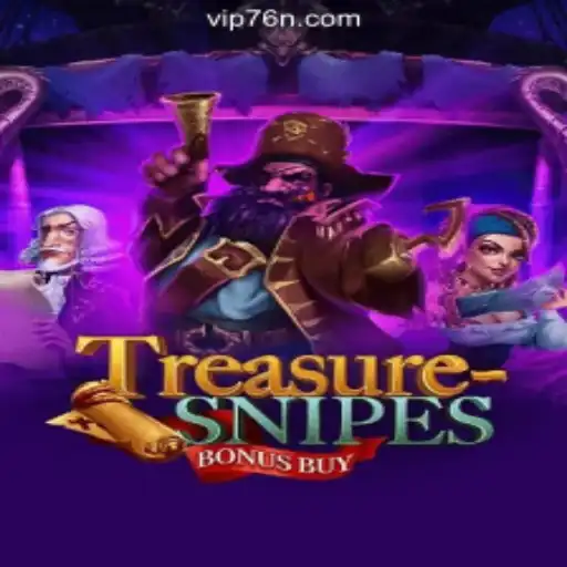 Explore the Thrills of TreasuresnipesBonusBuy on the 76N.COM Platform - Official Slots Brasil